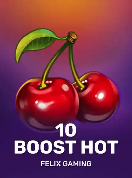 10 Boost Hot