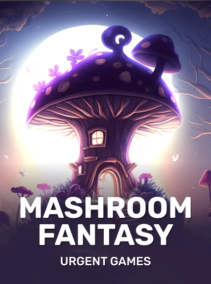 Mashroom Fantasy
